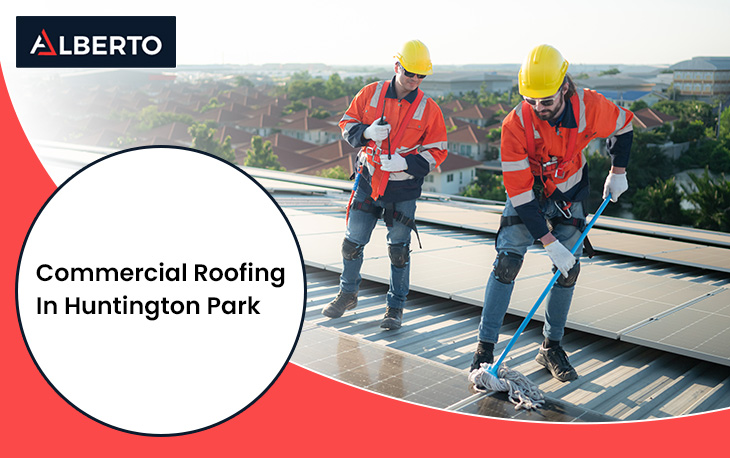 Commercial Roofing In Huntington Park